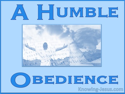 A Humble Obedience